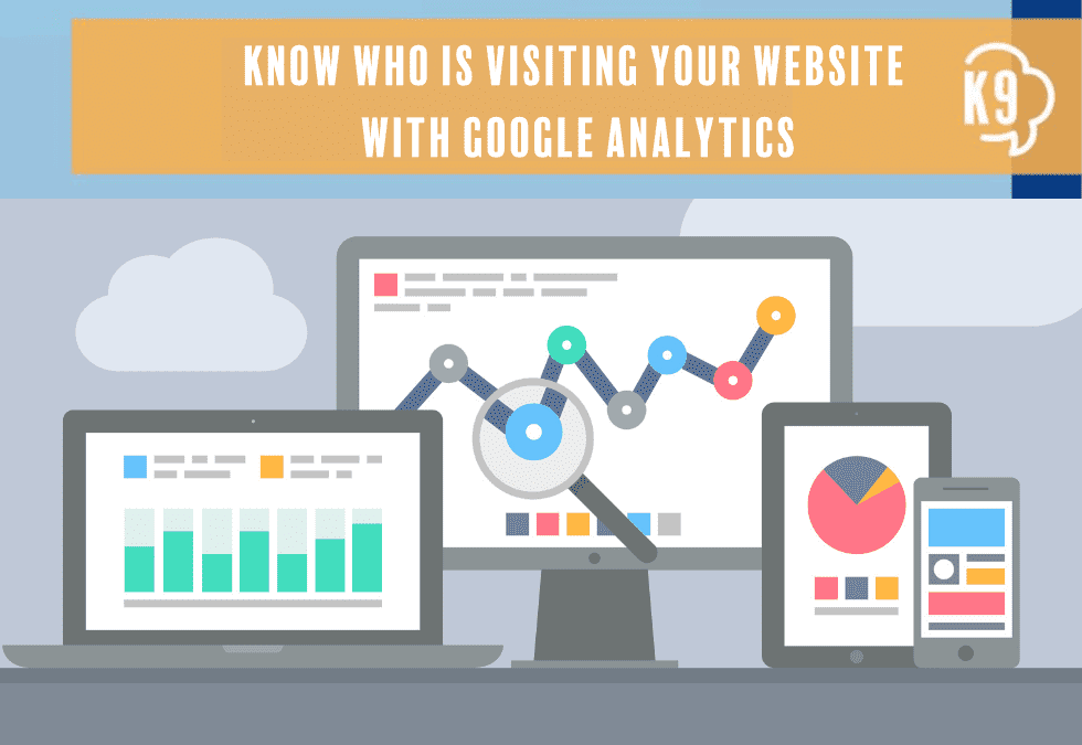 Know Who Is Visiting Your Website with Google Analytics